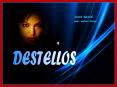 DESTELLOS PowerPoint PPT Presentation