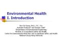 Environmental Health I. Introduction PowerPoint PPT Presentation