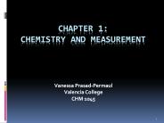 Chapter 1:  Chemistry and Measurement