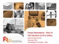Flame Retardants : Part of the Solution to Fire Safety PowerPoint PPT Presentation