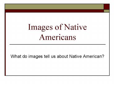 Images of Native Americans