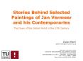 Stories Behind Selected Paintings of Jan Vermeer and his Contemporaries PowerPoint PPT Presentation