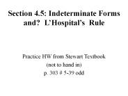 Section 4.5: Indeterminate Forms and? L