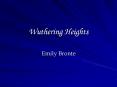 Wuthering Heights PowerPoint PPT Presentation