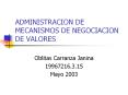 ADMINISTRACION DE MECANISMOS DE NEGOCIACION DE VALORES PowerPoint PPT Presentation