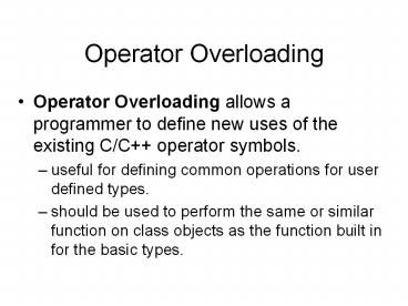 Operator Overloading