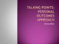 Talking Points: personal outcomes approach PowerPoint PPT Presentation