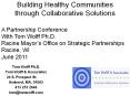 Building Healthy Communities through Collaborative Solutions PowerPoint PPT Presentation