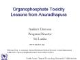 Organophosphate Toxicity Lessons from Anuradhapura PowerPoint PPT Presentation
