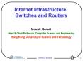 Internet Infrastructure: Switches and Routers PowerPoint PPT Presentation