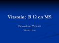 Vitamine B 12 en MS PowerPoint PPT Presentation