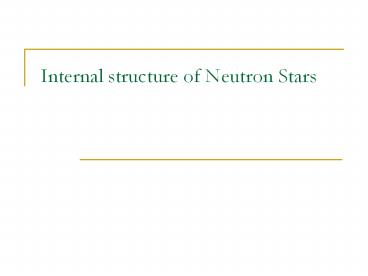 Internal structure of Neutron Stars