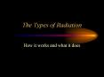 The Types of Radiation PowerPoint PPT Presentation