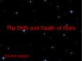 The Birth and Death of Stars PowerPoint PPT Presentation