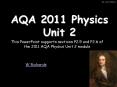 AQA 2011 Physics Unit 2 PowerPoint PPT Presentation