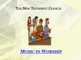 The New Testament Church PowerPoint PPT Presentation