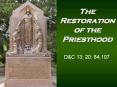 The Restoration of the Priesthood PowerPoint PPT Presentation