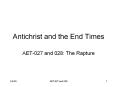 Antichrist and the End Times PowerPoint PPT Presentation