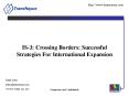 IS-3: Crossing Borders: Successful Strategies For International Expansion PowerPoint PPT Presentation