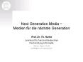 Next Generation Media  PowerPoint PPT Presentation