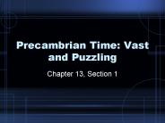 Precambrian Time: Vast and Puzzling