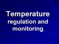 Temperature regulation and monitoring PowerPoint PPT Presentation