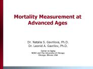 Mortality Measurement at Advanced Ages