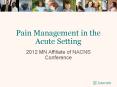 Pain Management in the Acute Setting PowerPoint PPT Presentation