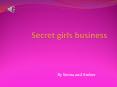 Secret girls business PowerPoint PPT Presentation