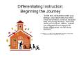 Differentiating Instruction:  Beginning the Journey PowerPoint PPT Presentation