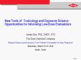 New Tools of Toxicology and Exposure Science: Opportunities for Informing Low-Dose Evaluations PowerPoint PPT Presentation