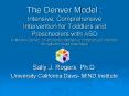 The Denver Model : Intensive, Comprehensive Intervention for Toddlers and Preschoolers with ASD (Il Modello Denver, un intervento intensivo e completo per i bambini con autismo in et PowerPoint PPT Presentation