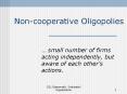 Non-cooperative Oligopolies PowerPoint PPT Presentation