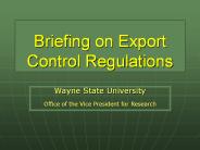 Briefing on Export Control Regulations