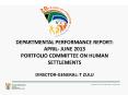 DEPARTMENTAL PERFORMANCE REPORT: APRIL- JUNE 2013 PowerPoint PPT Presentation