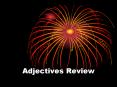 Adjectives Review PowerPoint PPT Presentation