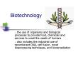 Biotechnology PowerPoint PPT Presentation