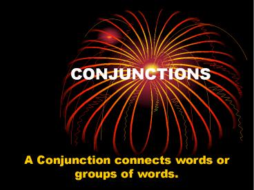 CONJUNCTIONS