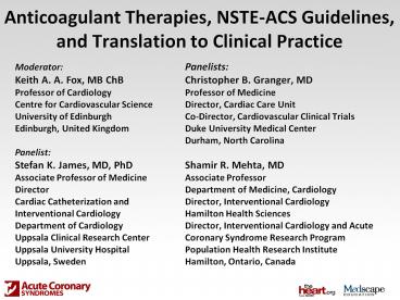 Anticoagulant Therapies, NSTE-ACS Guidelines, and Translation to Clinical Practice