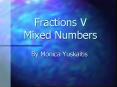 Fractions V Mixed Numbers PowerPoint PPT Presentation