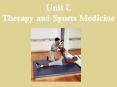 Unit L Therapy and Sports Medicine PowerPoint PPT Presentation