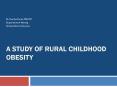 A Study of Rural Childhood Obesity PowerPoint PPT Presentation