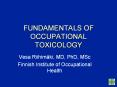 FUNDAMENTALS OF OCCUPATIONAL TOXICOLOGY PowerPoint PPT Presentation
