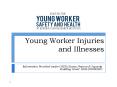 Young Worker Injuries and Illnesses PowerPoint PPT Presentation