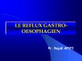 LE REFLUX GASTRO-OESOPHAGIEN PowerPoint PPT Presentation