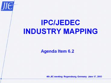 IPC/JEDEC INDUSTRY MAPPING