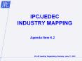 IPC/JEDEC INDUSTRY MAPPING PowerPoint PPT Presentation