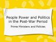 People Power and Politics in the Post-War Period PowerPoint PPT Presentation