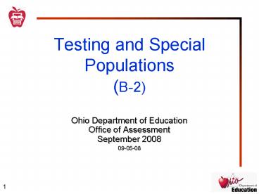 Testing and Special Populations (B-2)