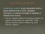 HAZARDOUS WASTE